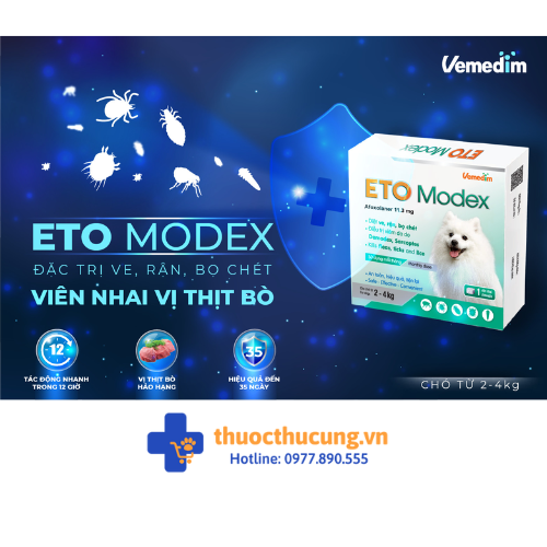 ETO Modex (viên nhai) (1) ETO Modex (viên nhai) diệt ve, rận, bọ chét, điều trị viêm da do Demodex, Sarcoptes cho chó