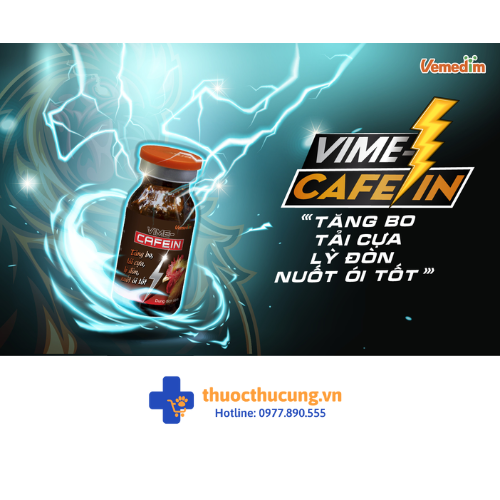 Vime Cafein (1) Dùng trong trường hợp bị kiệt sức suy nhược sau khi bệnh, nhiễm độc, chấn thương trên gia cầm.